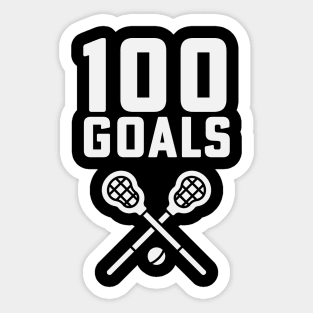 100 Goals Lacrosse Coach High School Lacrosse Mom Sticker